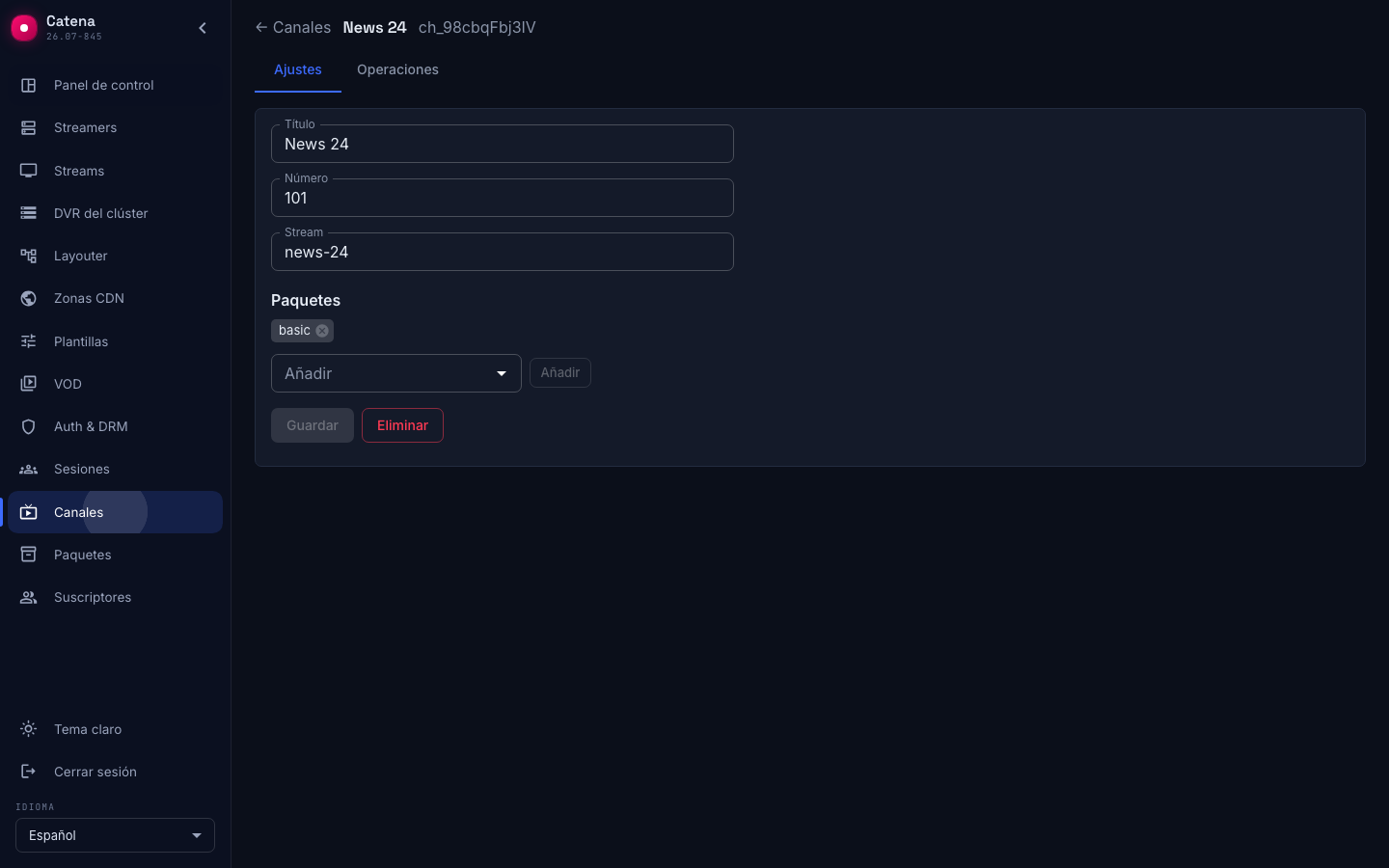 Ajustes del canal: número, vínculo con el stream y paquetes