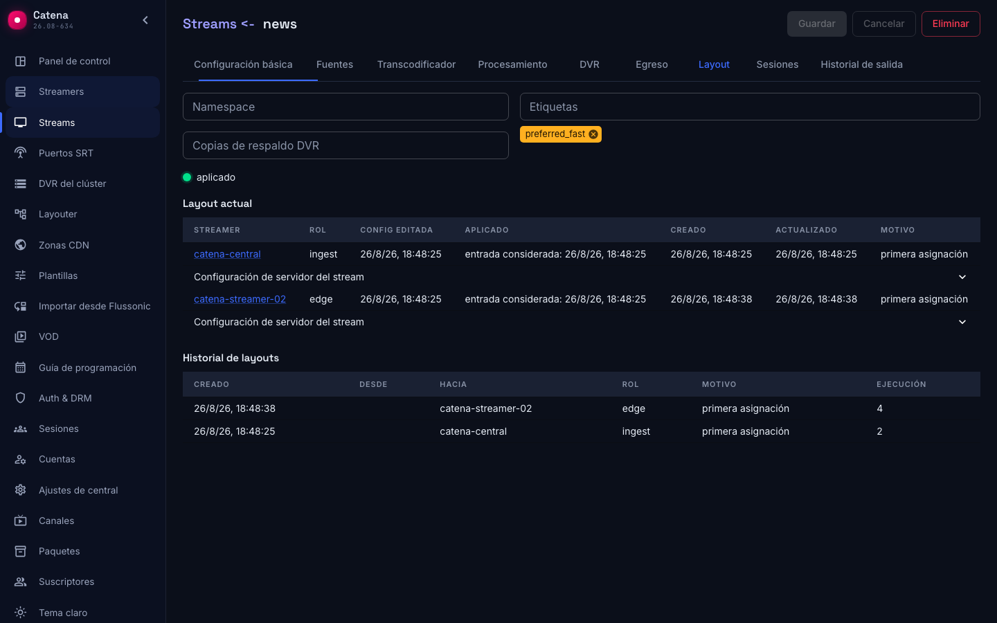 La pestaña Layout del stream: asignaciones de ingest y edge, historial debajo