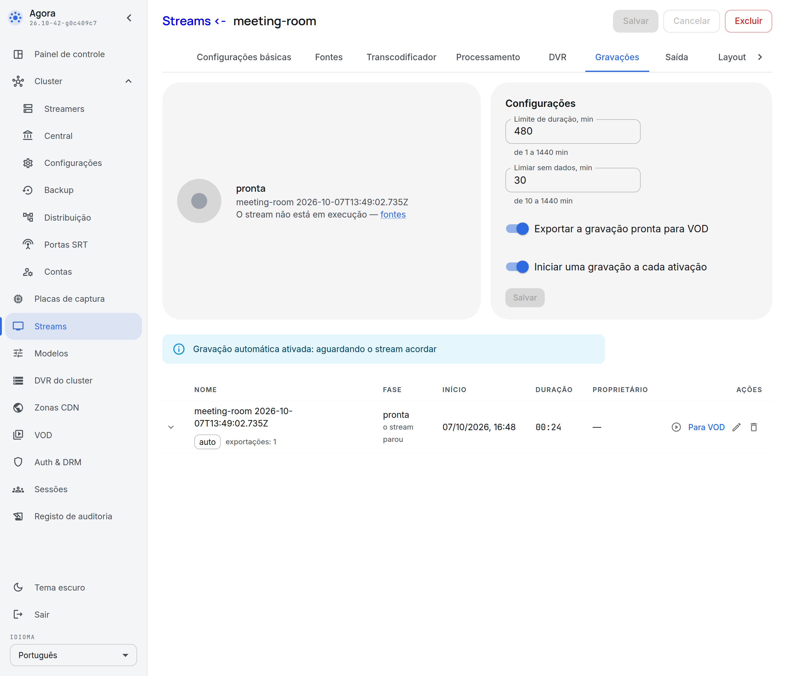 Gravação automática aguardando a transmissão acordar