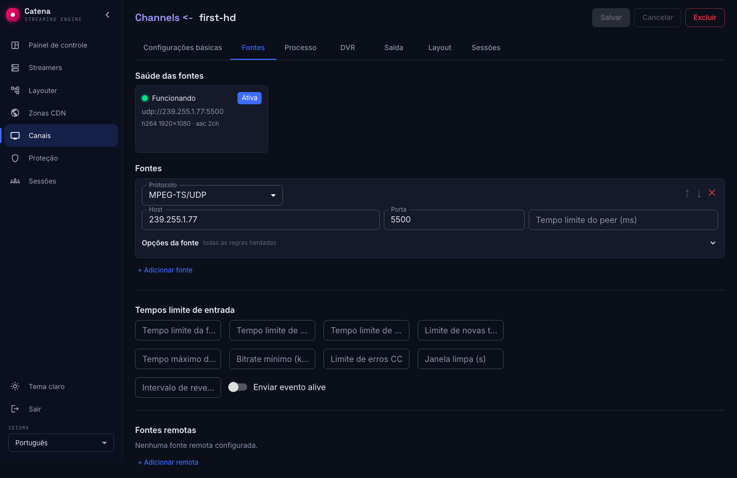 A fonte multicast conectada e funcionando
