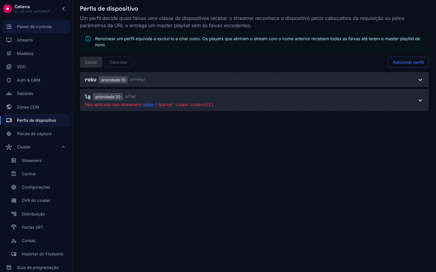 A seção de perfis: ordem de teste, um perfil somente pela URL e um perfil que um streamer não aplicou