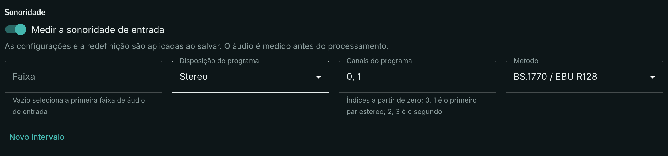 Ajustes de sonoridade de entrada: programa estéreo e BS.1770 / EBU R128